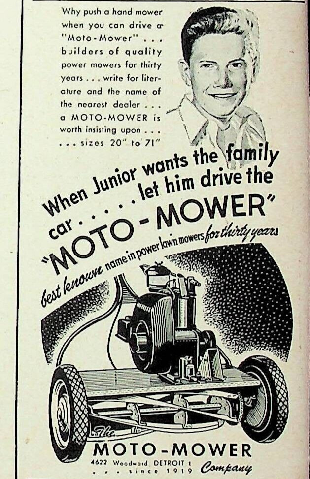 1949 Moto-Mower Company Print Ad 1940s Lawnmower Junior Wants Drive Family Car