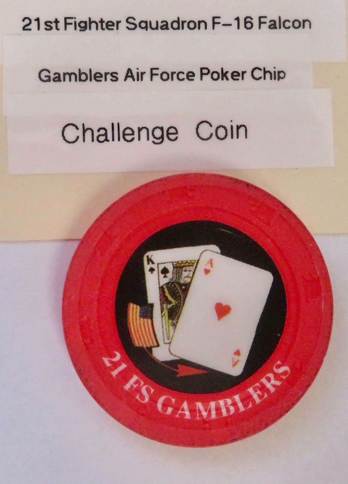 21st Fighter Squadron F-16 Falcon Gamblers Air Force Poker Chip Challenge Coin 21st Fighter Squadron F-16 Falcon Gamblers Air Force Poker Chip Challenge Coin