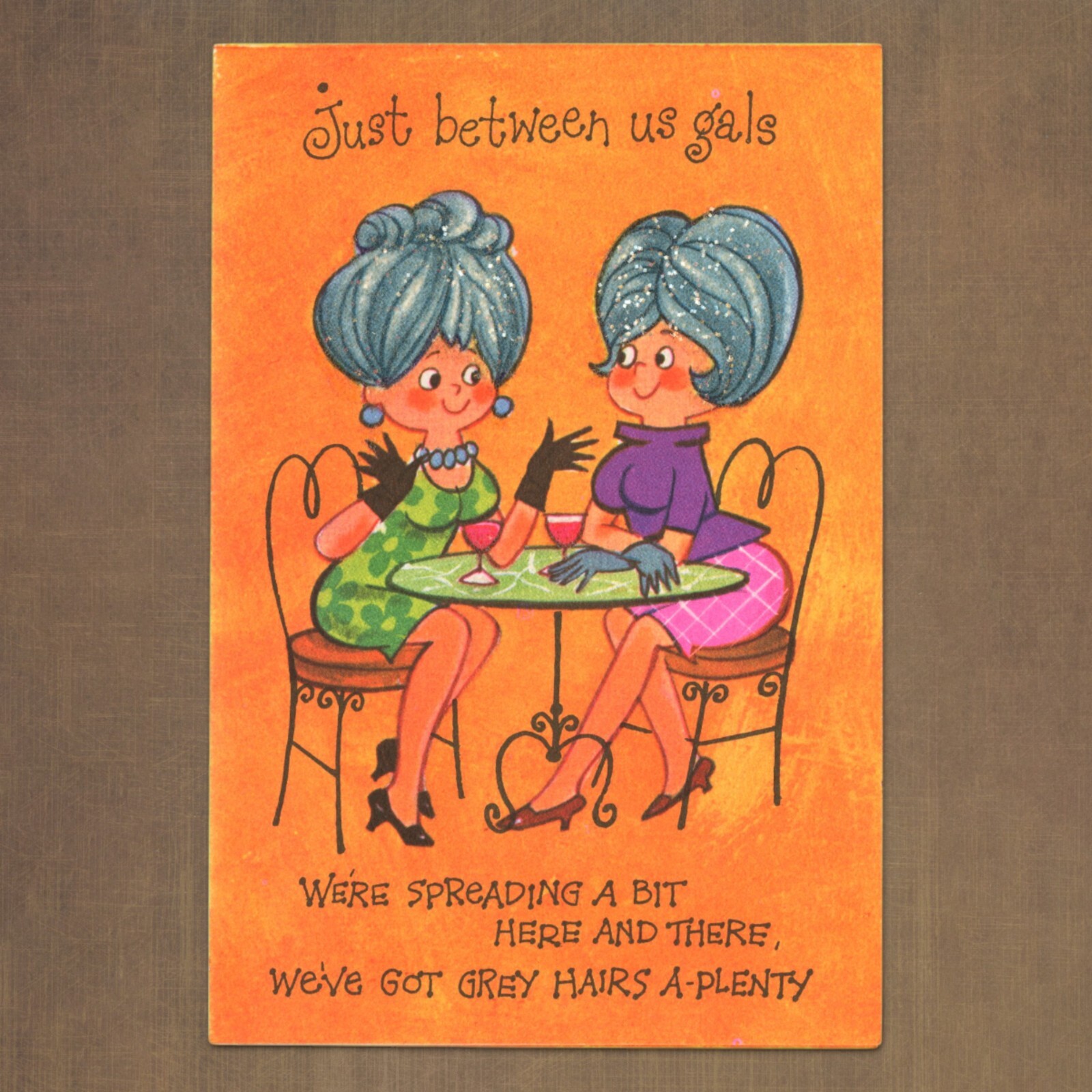 Unused Vintage 1960s Crystal Card FUNNY BIRTHDAY Card, Just Between Us Gals Girl