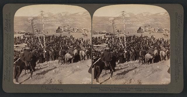 Gardiner Montana Roosevelt Yellowstone Park cornerstone laying 1903 crowd