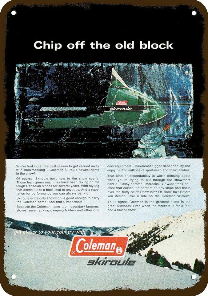 1970 COLEMAN SKIROULE SNOWMOBILE Vintage Look METAL SIGN - SNOW MACHINE IN ICE