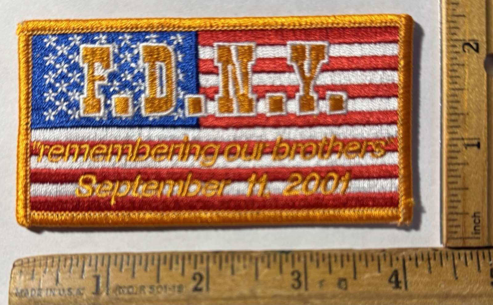 Vintage FDNY 9/11/2001 Remembering Our Brothers Patch Fire Department New York