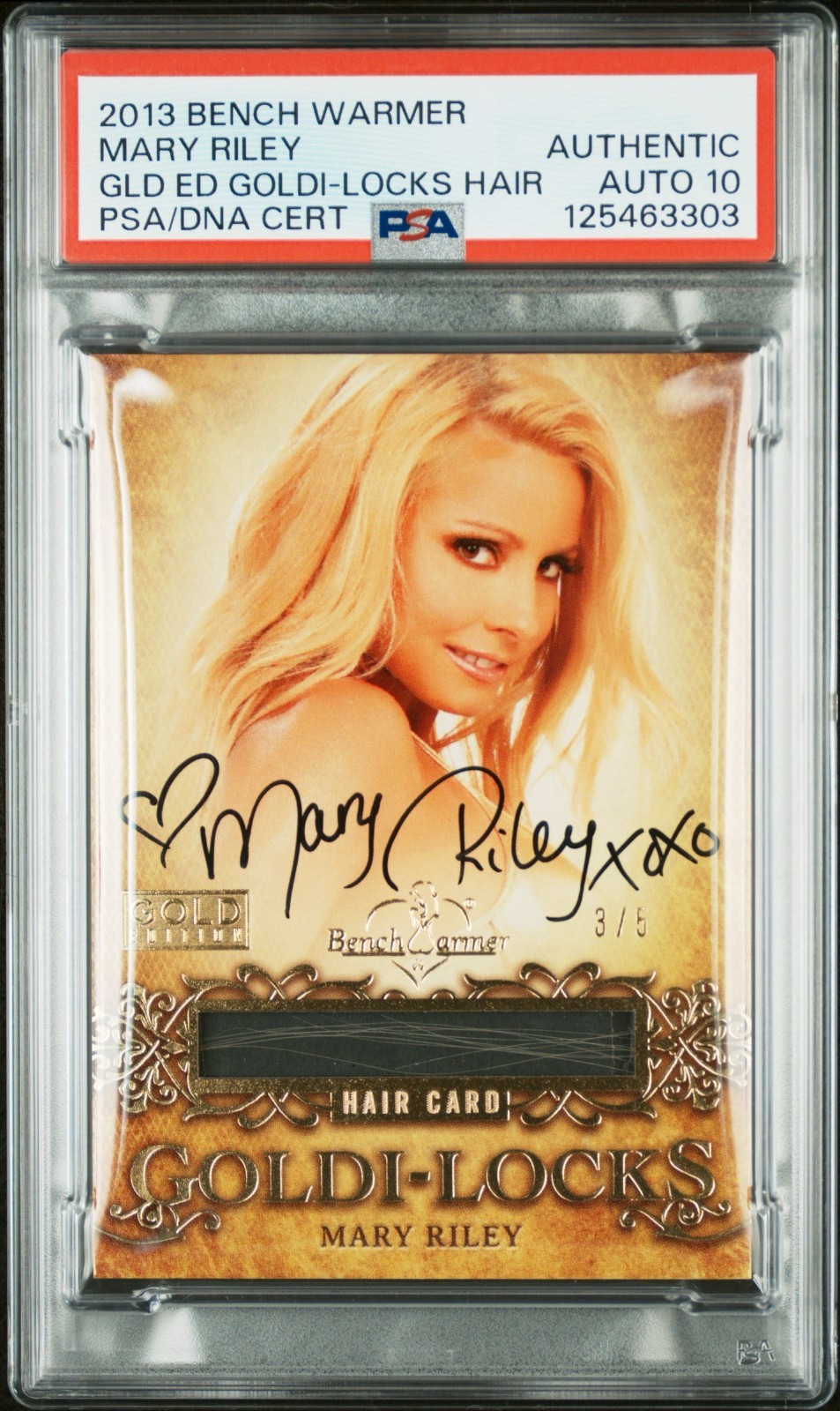 2013 Benchwarmer Gold Edition MARY RILEY Goldi-Locks Hair Auto 3/5 PSA 10 POP 1