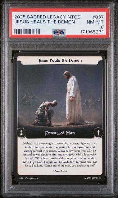 2025 Sacred Legacy NTCS #37 Jesus Heals The Demon : Uncommon: 1E : PSA 8