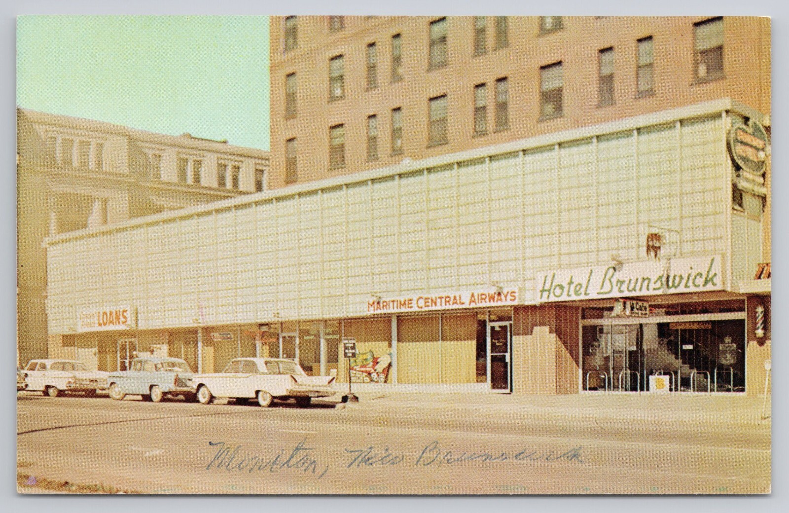 Postcard The Brunswick Hotel Hub of the Maritimes Moncton New Brunswick Canada