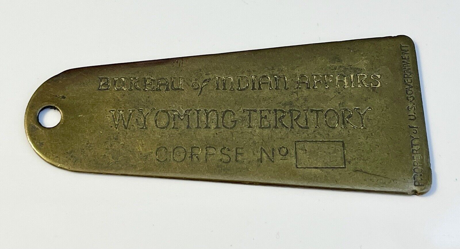 Vintage Bureau of Indian Affairs Wyoming Territory Brass Corpse Tag