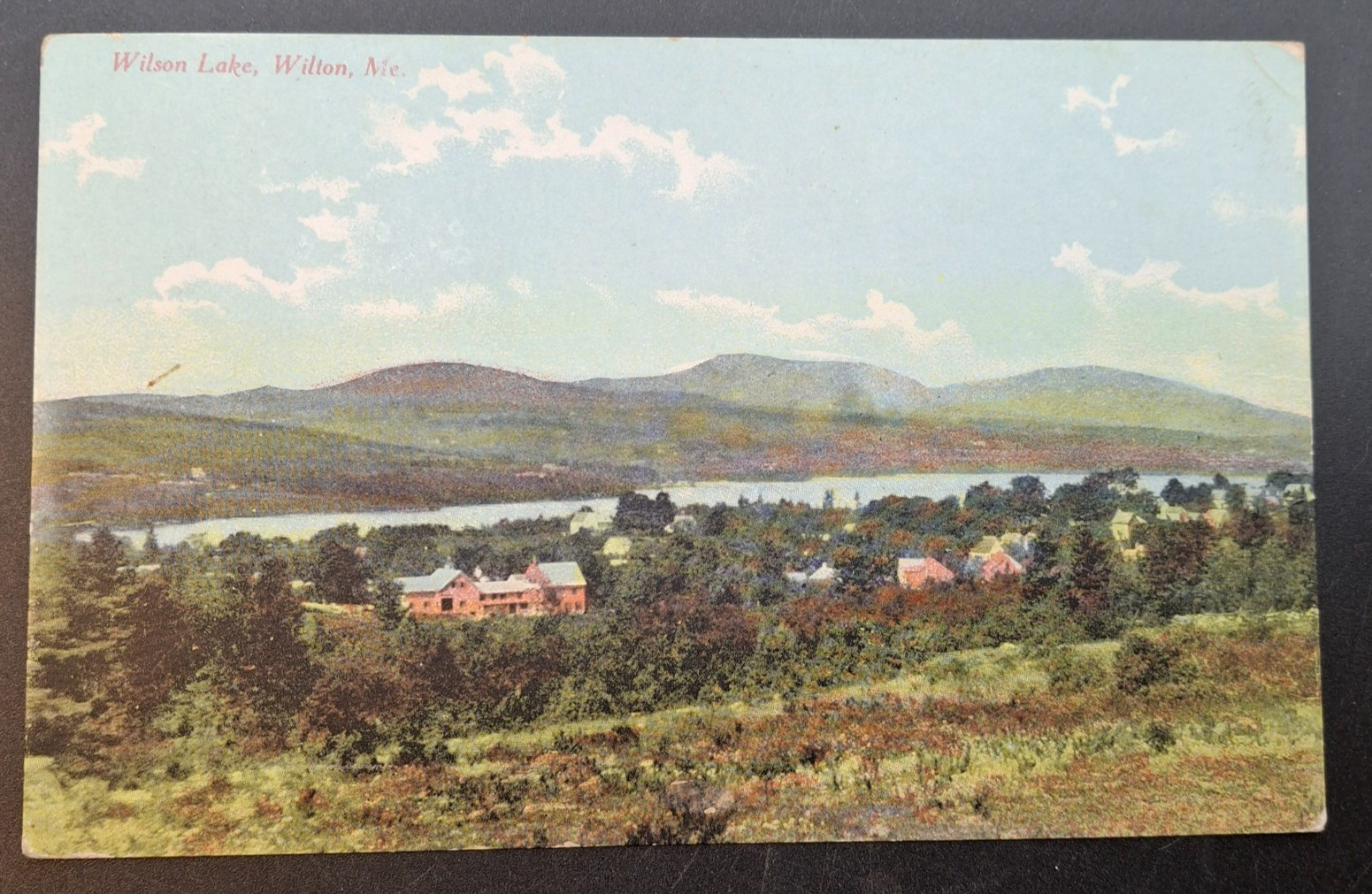 Wilton Maine Town View & Wilson Lake Postcard 1911 Wilton Maine Town View & Wilson Lake Postcard 1911