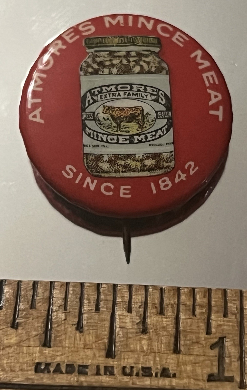 ATMORE'S MINCE MEAT , Pinback Button  7/8 in Dia PAPER BACK, Celluloid