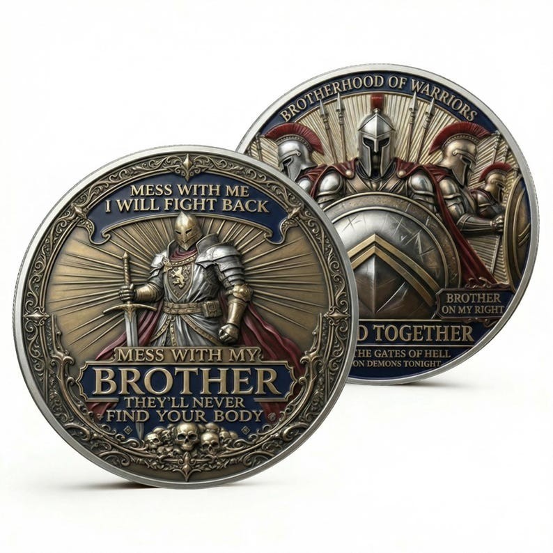 Brotherhood Warrior Coin, Mess With My Brother Challenge Token