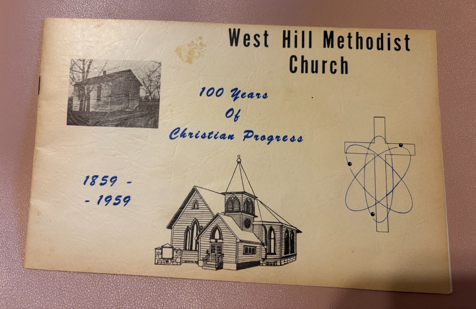West Hill Methodist Church 100 Year of Christian Progress Program Burlington IA
