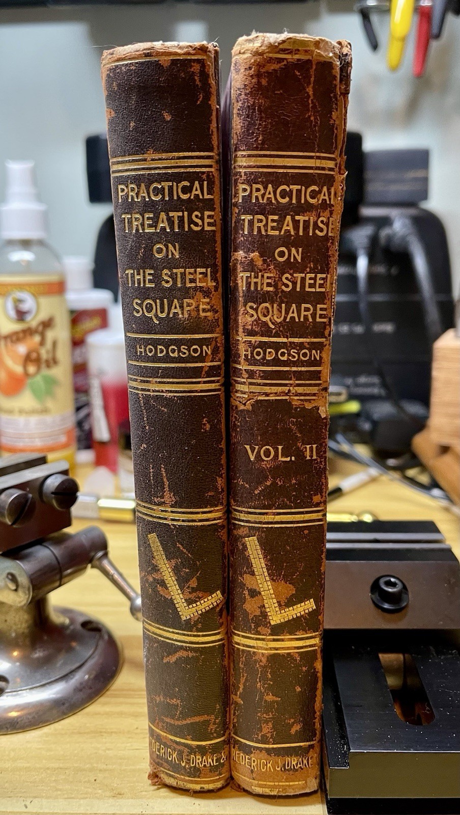 1st Ed. The Steel Square A Practical Treatise by Fred T. Hodgson Vol 1 & 2