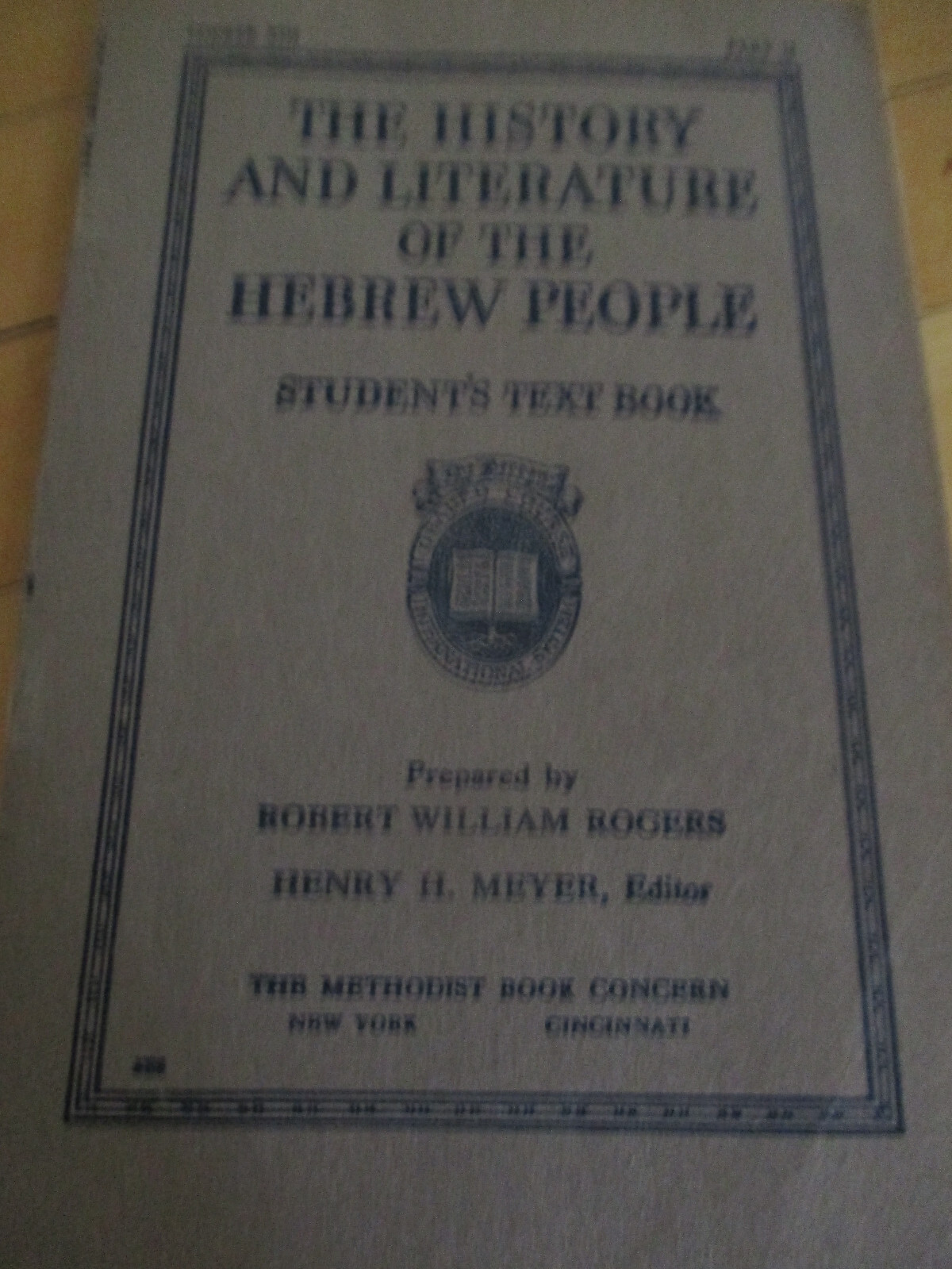 1917 The History and Literature of the Hebrew People Booklet Textbook/Methodist