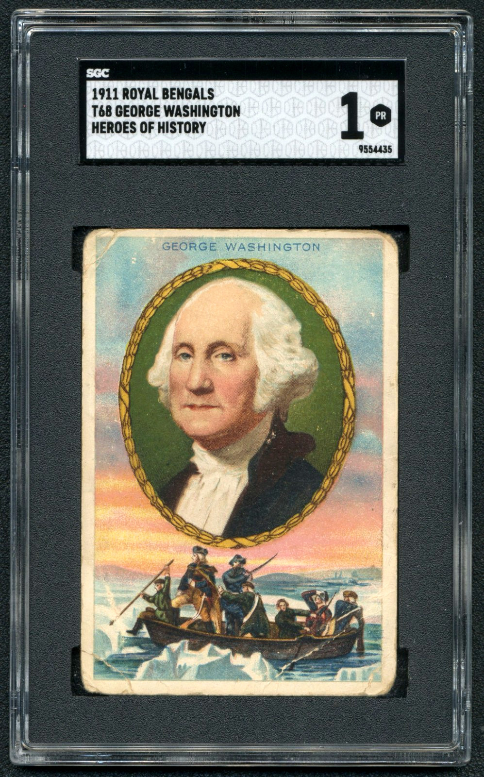 George Washington 1911 Royal Bengals T68 SGC 1 Heroes of History Vintage Card