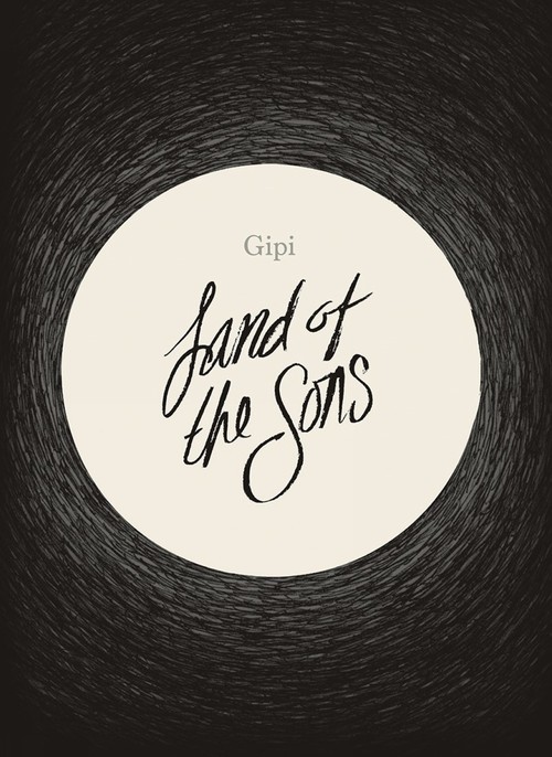 Land of the Sons, Gipi