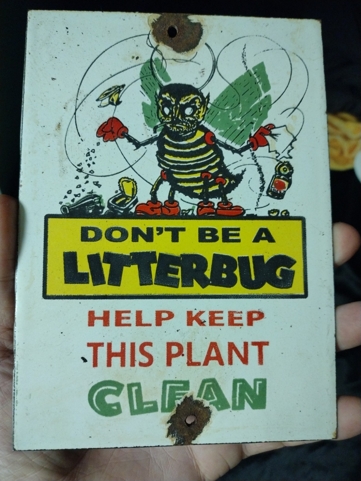 Rare Don't Be A Litter Bug Porcelain Enamel Sign