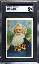 1911 T68 SAMUEL F. B. MORSE Heroes of History Royal Bengals SGC 3 Tobacco Card picture