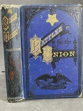 Battles for the Union by Capt Willard Glazier 1877 Dustin Gilman Co Illustrated picture