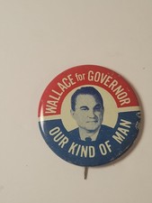 Vintage George Wallace A Kind of Man Presidential Campaign Political Pin Button picture
