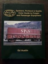 Spokane Portland & Seattle Color Guide Freight & Passenger Equipment Ed Austin picture