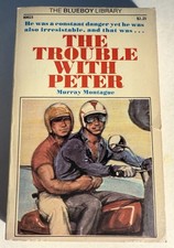 THE TROUBLE WITH PETER 1977 - M MONTAGUE BLUEBOY VINTAGE PULP NOVEL GAY INTEREST picture