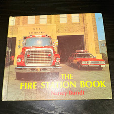 The Fire Station Book by Nancy Bundt, Firefighting & Rescue Theme (1983) picture