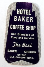 c1940s Hotel Baker Coffee Shop on the Oregon Trail Baker Oregon Luggage Label picture