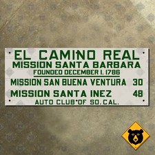 El Camino Real Mission Santa Barbara California ACSC highway road sign 30x12 picture