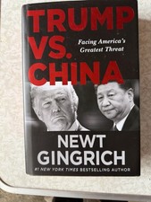 Trump vs. China: by Newt Gingrich ✨Signed First Edition✨ picture