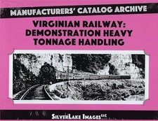 VIRGINIAN Railway: Demonstration HEAVY TONNAGE Handling - (BRAND NEW BOOK) picture