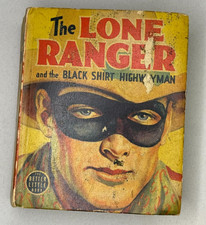 1939 Lone Ranger & Black Shirt Highwayman Better Big Little Book #1450 Vintage picture