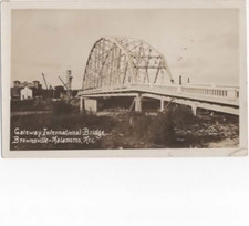 Brownsville Texas -Matamoros Mex.  Gateway International Bridge RPPC  c1915 picture