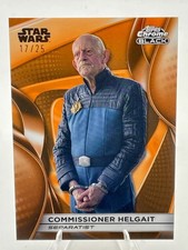 2025 Topps Chrome Black Star Wars Commissioner Helgait Orange Refractor /25 picture