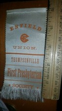RARE  RIBBON ENFIELD UNION THOMPSONVILLE FIRST PRESBYTERIAN SOCIETY CONNECTICUT picture