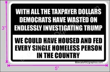 TRUMP 2020 MAGA STICKER ENDLESS INVESTIGATIONS ANTI LEFT SUPPORT DECAL picture