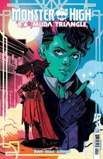 Monster High: Boomuda Triangle #3 CVR A Sterle 4/15/26 IDW Publishing picture