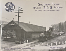 Southern Pacific M Class 2-6-0 Pictorial Southern Pacific Steam series Volume 33 picture
