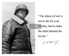 GENERAL GEORGE S. PATTON WW2 INSPIRATIONAL QUOTE 