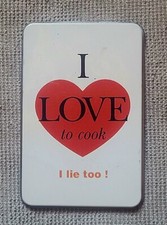 I Love to Cook I Lie Too Refrigerator Magnet Metal Novelty  picture