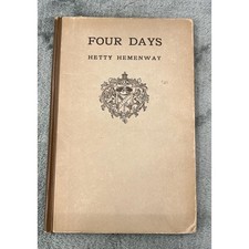 1917 Four Days Hetty Hemenway 1st Ed War Marriage Novel HC World War 1 History picture