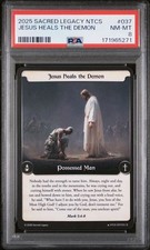 2025 Sacred Legacy NTCS #37 Jesus Heals The Demon : Uncommon: 1E : PSA 8 picture