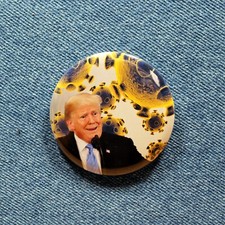 Trump VS. The Virus AKA The COVIDIOT  2 1/4 Pinback Button Anti-Trump  picture
