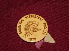 VINTAGE PIN BACK BUTTON 1978 CHARLTON HISTORICAL SOCIETY picture