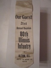 1910 POLITICAL RIBBON 80TH ILLINOIS INFANTRY - OUR GUEST RIBBON - 9