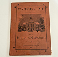 Antique 1876 Carpenters Hall and Its Historic Memories Centennial Booklet Philly picture