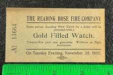 1905 Reading PA Hose Fire Company 1c Win Gold Watch Ticket Antique Firefighting picture