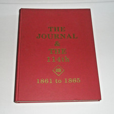 Civil War Research The Journal & The 114th 1861 to 1865 Springfield Illlinois picture