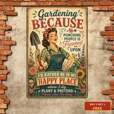 Gardening Because Murder is Wrong Tin Sign Funny Plant Lover Gift Wall Decor picture