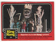 1976 TOPPS # 54 KING KONG CARD - REPORTERS TRY TO TAKE KONG'S PICTURE  -LOOK  picture